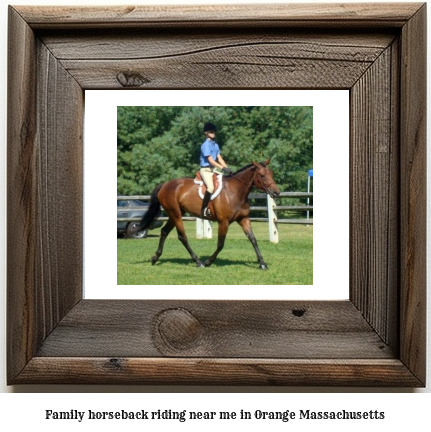 family horseback riding near me in Orange, Massachusetts